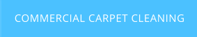 COMMERCIAL CARPET CLEANING